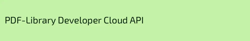 PDF-Library Developer Cloud API